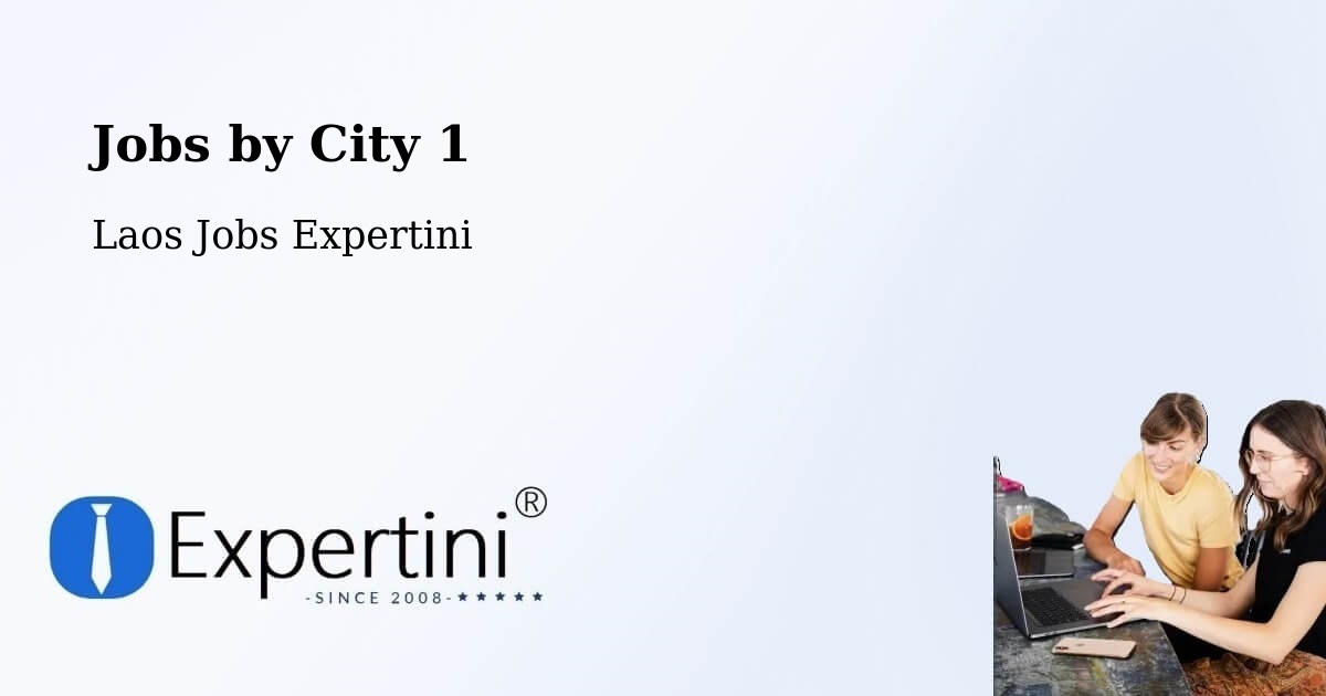 City Jobs in Laos - Expertini