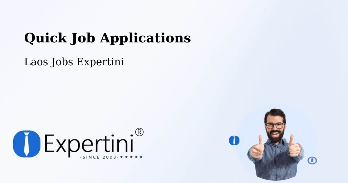 Quick Apply Feature – Xam Nua - Laos Jobs Expertini