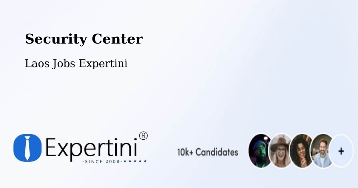 Security & Compliance – Xam Nua - Laos Jobs Expertini